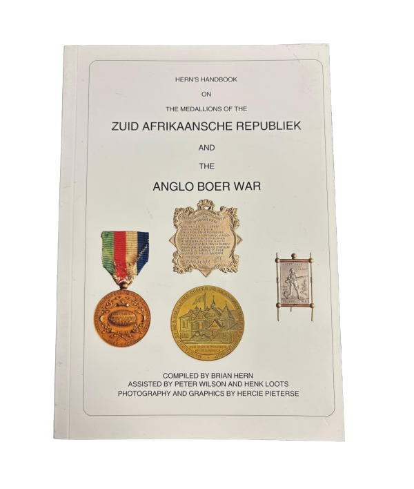Hern's Handbook on Medallions of the ZuidAfrikaansche Republik 2008